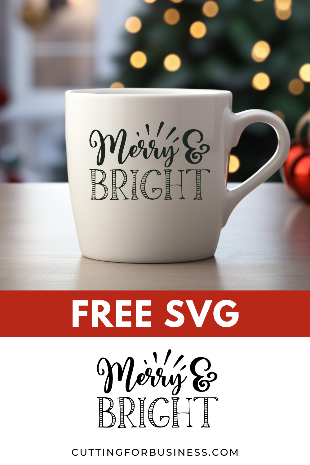 Free Merry & Bright Christmas SVG - cuttingforbusiness.com