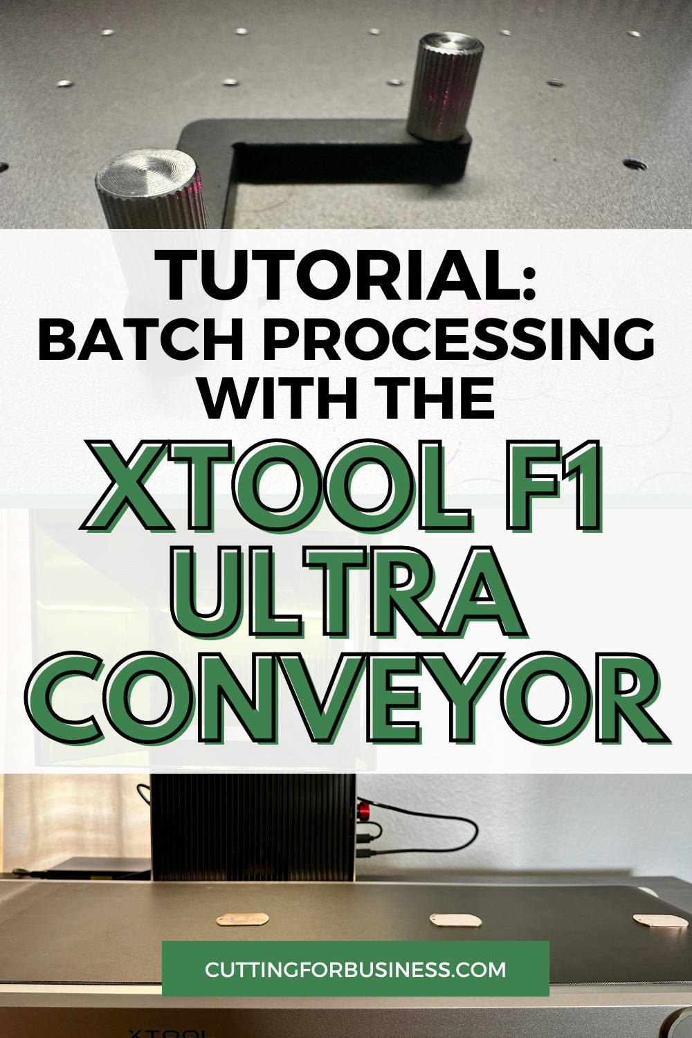 Tutorial: Batch Processing with the xTool F1 Ultra Conveyor - cuttingforbusiness.com