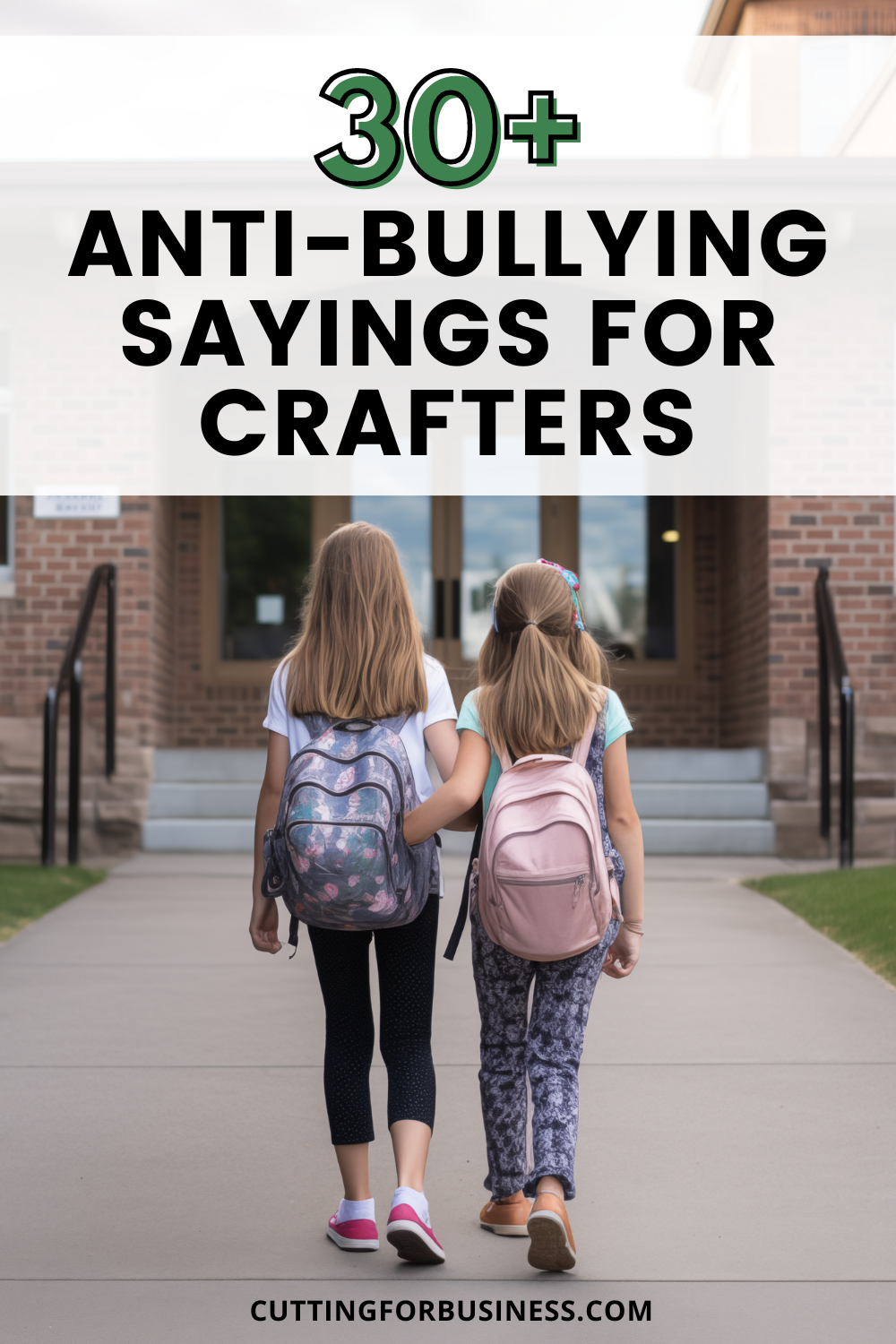 30+ Anti Bullying Sayings for Crafters - cuttingforbusiness.com