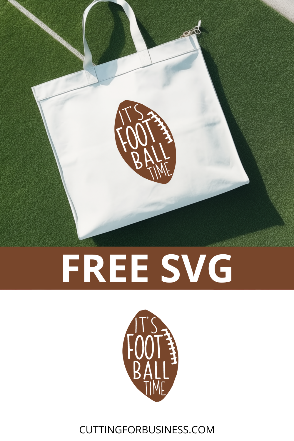 Free SVG - It's Football Time - cuttingforbusiness.com