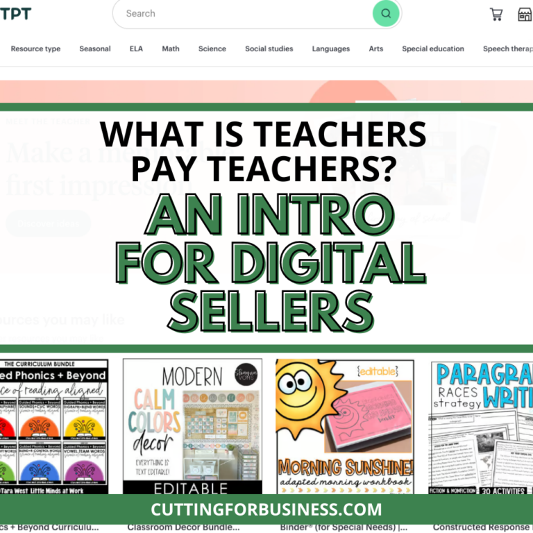 What is Teachers Pay Teachers – An Intro for Digital Sellers